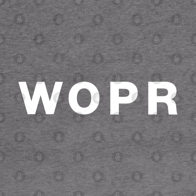 WOPR by Nate's World of Tees